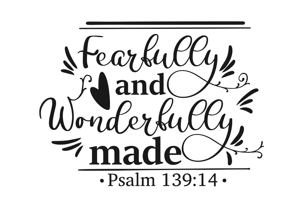 psalm-139-14-fearfully-and-wonderfully-made-supergramma